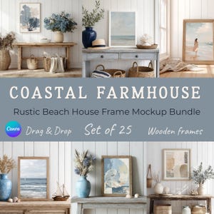 Coastal farmhouse frame mockup bundle for Canva with 25 rustic beach house wall art mockups featuring wood textures, woven baskets, blue accents, and coastal décor.