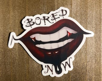 Bored Now Buffy the Vampire Slayer Sticker