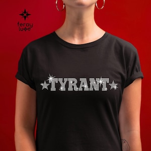 Rhinestone TYRANT Shirt: Bling Western Bachelorette Cowboy Tee