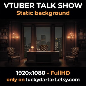 May include: A digital background for a VTuber talk show, featuring a dark, classic office setting. The image includes a large desk, leather chairs, bookshelves, and a city skyline visible through a large window. Text on the image reads "VTUBER TALK SHOW Static background".