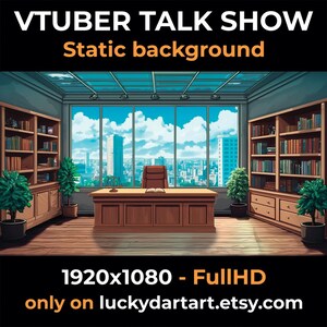 May include: Digital illustration of a VTuber talk show background. The scene features a wooden desk, bookshelves, and a large window overlooking a cityscape. The text "VTUBER TALK SHOW" and "Static background" are displayed at the top.