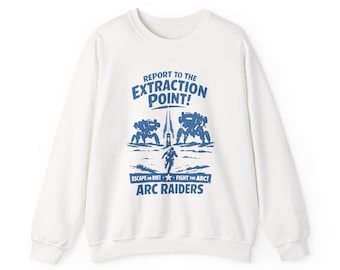 ARC Raiders Report to the Extraction Point Crewneck Sweatshirt | Escape or Die, Fight the ARC