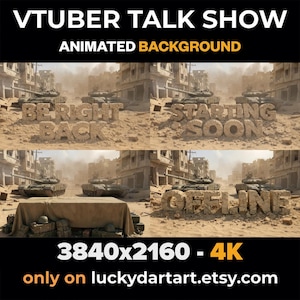 Könnte beinhalten: Animierter Hintergrund für eine VTuber-Talkshow, der eine kriegszerstörte Umgebung mit Panzern und Text mit der Aufschrift "BE RIGHT BACK", "STARTING SOON" und "OFFLINE" zeigt. Das Bild hat eine Auflösung von 3840x2160.