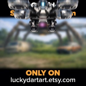 Może przedstawiać: Rozmyte zdjęcie futurystycznego robota z mechaniczną strukturą przypominającą pająka. Tekst "ONLY ON luckydartart.etsy.com" jest wyświetlany na pomarańczowym tle na czarnym tle. Tło to rozmyta scena na zewnątrz.