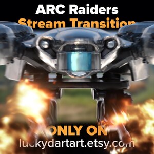 Może przedstawiać: Futurystyczny, czarno-srebrny samolot z niebieskimi akcentami i jasnopomarańczowymi płomieniami. Tekst "ARC Raiders Stream Transition" znajduje się na g&oacute;rze, a "ONLY ON luckydartart.etsy.com" na dole.