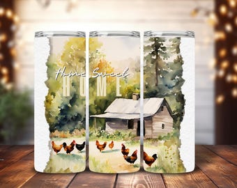 Home Sweet Home Tumbler Wrap, Chicken Farm 20oz Skinny Tumbler Design, Homestead Tumbler Wrap, Cute Tumbler Sublimation, Chickens Wrap