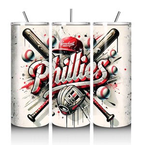 May include: A baseball-themed tumbler featuring the word "Phillies" in red and white, along with baseball bats, balls, and a glove. The design has a distressed, vintage look with a red and white color scheme.