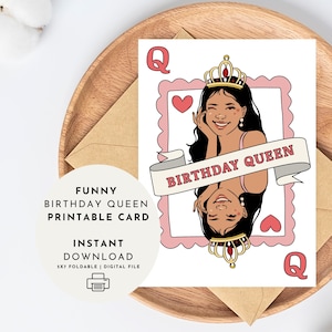 Grappige afdrukbare verjaardagskaart koningin Bestie verjaardagskaart voor vriendin, vrouw, zus, tante speelkaart Queen of Hearts Instant Download