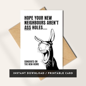Grappige nieuwe thuiskaart | Onbeleefde nieuwe burenkaart afdrukbaar housewarmingcadeau | Digitale download grappige housewarmingkaart | Bewegende wenskaart