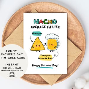Cartão para impressão Nacho Average Father – Cartão engraçado para o Dia dos Pais – Cartão de trocadilho para o pai – Download instantâneo – Cartão de pai cafona