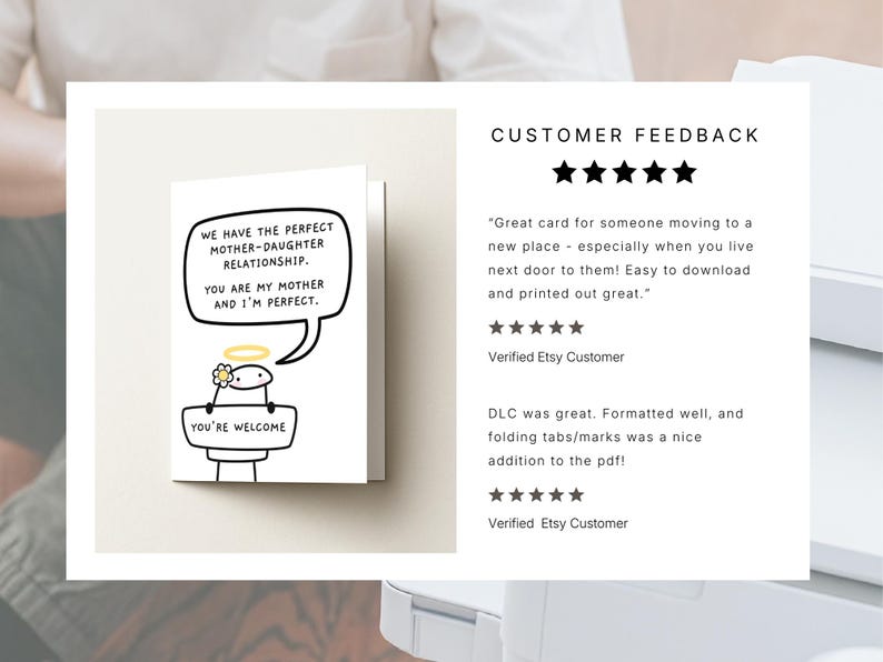 Peut inclure: Une carte de v&oelig;ux blanche avec une illustration de dessin anim&eacute; et le texte "WE HAVE THE PERFECT MOTHER-DAUGHTER RELATIONSHIP. YOU ARE MY MOTHER AND I'M PERFECT. YOU'RE WELCOME." La carte comprend &eacute;galement des commentaires de clients.