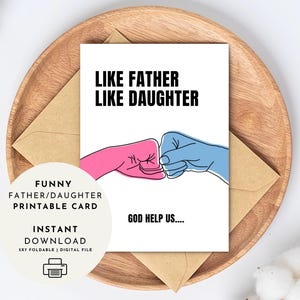 Drôle tel père telle fille carte imprimable - carte de fête des pères de sa fille - carte d'anniversaire pour papa - téléchargement immédiat papa fille cadeau