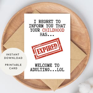 Funny 21st Birthday Card "Childhood Expired" | Printable Instant Download | 5x7 | PDF for Young Adults Coming of Age | Gift Last minute Card