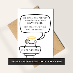 Carte d'anniversaire drôle de maman | « Une relation mère-fille parfaite » PDF imprimable | Carte Cheeky Mum, téléchargement numérique instantané