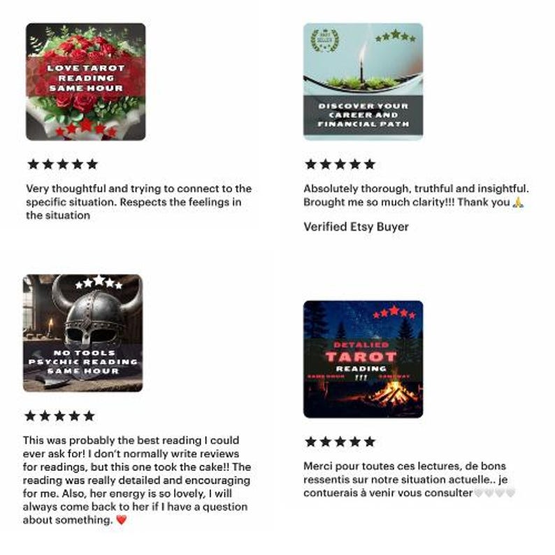 May include: Four Etsy shop reviews for tarot readings. The first review is for a love tarot reading with a photo of a bouquet of red roses. The second review is for a career and financial tarot reading with a photo of a green plant in a pot. The third review is for a psychic reading with a photo of a Viking helmet. The fourth review is for a detailed tarot reading with a photo of a campfire.