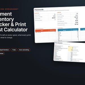 May include: A 3D printing spreadsheet titled Filament Inventory Tracker & Print Cost Calculator. It features two white digital tables displaying inventory, printing costs, and material data, with labels for Excel, Apple Numbers, 7 tabs, and auto-calculating.