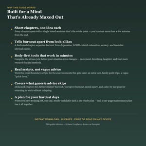 Op de afbeelding: Een donkergroene informatieve afbeelding met de titel Why This Guide Works: Built for a Mind That's Already Maxed Out. Het bevat zes kenmerken: korte hoofdstukken, burn-out differentiatie, lichaamsgerichte tools, echte scripts, specifiek advies en een plan voor moeilijke dagen.