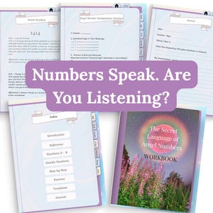 May include: A purple and blue workbook titled "The Secret Language of Angel Numbers" with a pink and white floral background. The cover also includes the text "WORKBOOK".