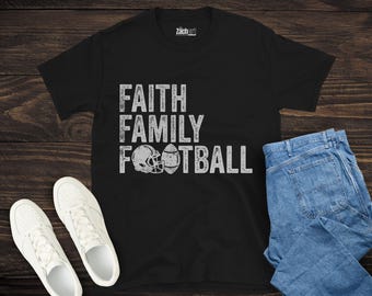 Faith Family Football T-Shirt, Christian Football Shirt, Football Lover Gift, Sunday Football Shirt, Football Mom Shirt, Football Religious