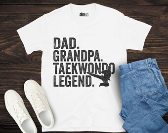 Dad Grandpa Taekwondo Legend Shirt, Martial Arts Dad Gift, Taekwondo Grandpa Tee, Fathers Day Dojang Shirt, Black Belt Gift for Grandpa