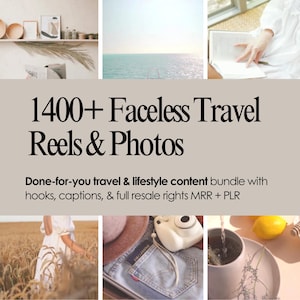 May include: A collage featuring travel and lifestyle images, with text reading "1400+ Faceless Travel Reels & Photos." The text also mentions a content bundle with hooks, captions, and resale rights.