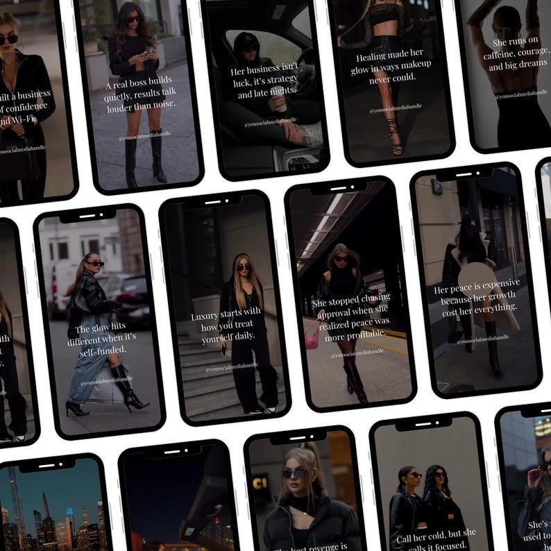 May include: A collection of smartphone screens displaying inspirational quotes and images of women in fashionable attire. The quotes focus on business, self-care, and personal growth, with a sleek, modern aesthetic.