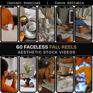 May include: Aesthetic stock video templates featuring faceless fall scenes. The image showcases various cozy autumn moments, including coffee, candles, and fall foliage. The text overlay reads "60 Faceless Fall Reels Aesthetic Stock Videos."