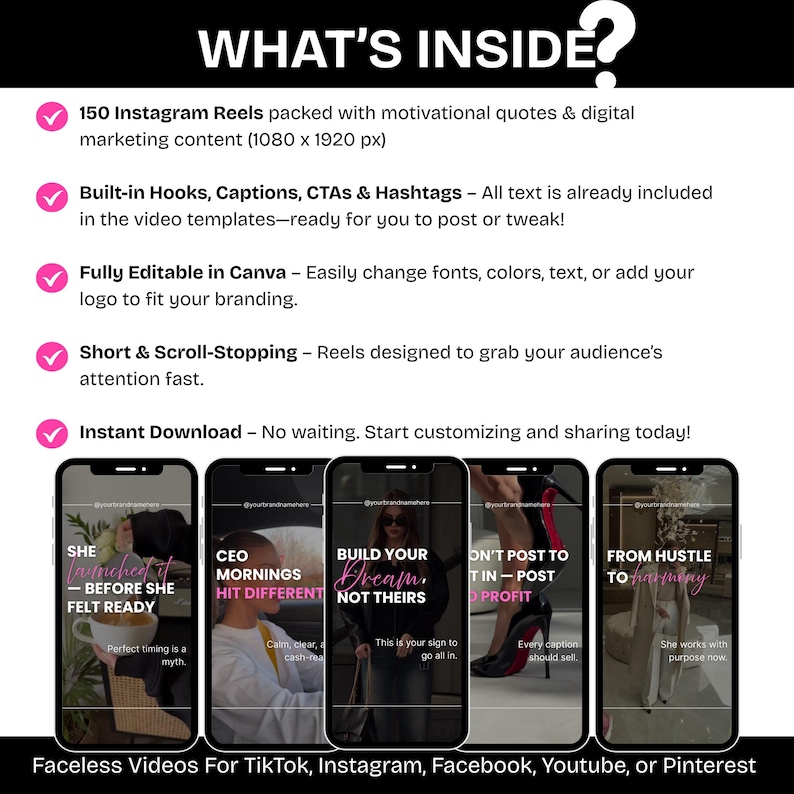 Op de afbeelding: Een promotieafbeelding met een digitaal product. De afbeelding toont vijf smartphoneschermen met Instagram Reels-sjablonen met motiverende citaten. Tekst op de afbeelding bevat "WHAT'S INSIDE?" en details over het product, zoals "150 Instagram Reels" en "Instant Download".