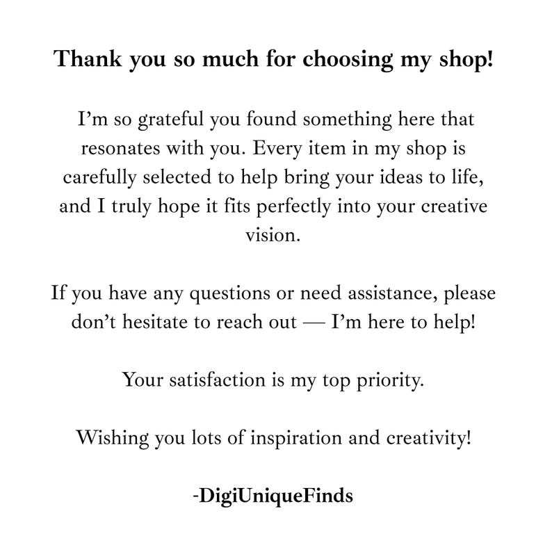 Puede incluir: Texto negro sobre fondo blanco. El mensaje agradece a los clientes y expresa gratitud. Fomenta la creatividad y la satisfacci&oacute;n del cliente. El nombre de la tienda, "DigiUniqueFinds", est&aacute; en la parte inferior.