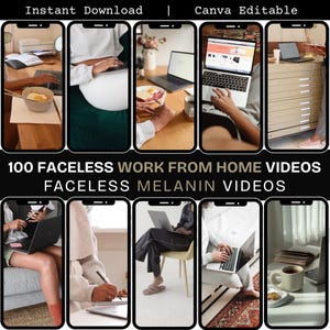 Puede incluir: Anuncio de un producto digital que presenta un collage de pantallas de teléfonos inteligentes. Las pantallas muestran a personas usando computadoras portátiles, comiendo y usando tabletas. El texto de la imagen dice "Descarga instantánea | Canva Editable" y "100 Faceless Work From Home Videos Faceless Melanin Videos."
