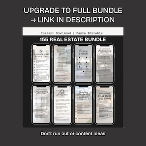 May include: A digital real estate bundle, presented as a grid of phone screen mock-ups. The image includes text such as "155 Real Estate Bundle" and "Upgrade to Full Bundle". The design is Canva editable.