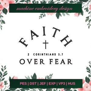 Faith over fear embroidery designs, christian machine embroidery designs, jesus embroidery design, faith embroidery pattern,3 SIZE - Instant