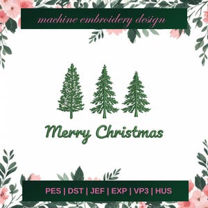 Może przedstawiać: Cyfrowy wzór do haftu maszynowego przedstawiający trzy zielone choinki i napis "Merry Christmas". Projekt jest obramowany elementami kwiatowymi, a u góry widnieje napis "machine embroidery design".