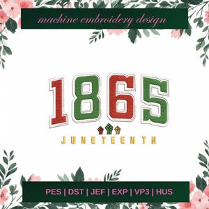 1865 embroidery designs, juneteenth machine embroidery designs, black history embroidery design, embroidery pattern, 3 SIZE - Instant downlo