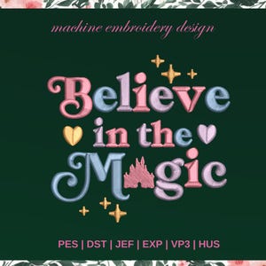 believe in magic embroidery designs, magic machine embroidery designs, gift for her embroidery design, embroidery pattern, 3 SIZE Instant