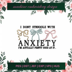 Coquette Mental Health embroidery designs,Mental Health Anxiety machine embroidery designs, self love embroidery design, embroidery pattern