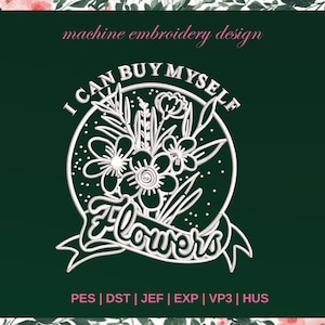 positive quote embroidery designs, i can buy myself flower machine embroidery designs, embroidery design, embroidery pattern, 3 SIZE file
