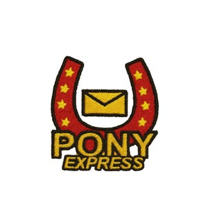 May include: Embroidered patch featuring a red horseshoe with yellow stars and the words "PONY EXPRESS" in yellow. A yellow envelope is centered within the horseshoe.