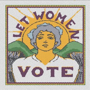 May include: A vintage-style poster with a woman in a white dress and a blue bonnet. The poster has a yellow sun with rays and the text "LET WOMEN VOTE" in purple.
