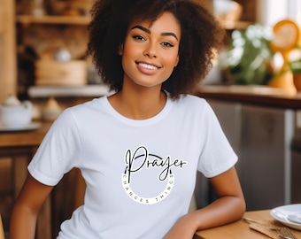 Prayer Changes Things T-Shirt, Faith-Inspired Christian Tee, Inspirational Prayer Shirt, Motivational Religious Top