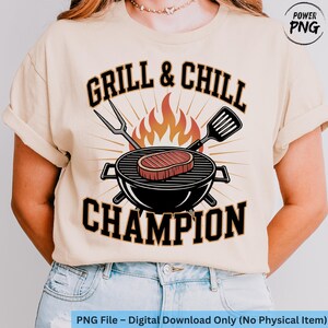 Grill & Chill Champion PNG, Summer BBQ Dad Sublimation Design, Funny Father&#39;s Day Cookout Clipart, Backyard Grill Digital Download