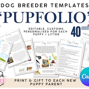 Pode incluir: Um conjunto de 40 modelos de criador de cães imprimíveis para pais de filhotes. Os modelos são personalizáveis e incluem seções para treinamento, kit de filhote, prova de filhote e um certificado de saúde. O texto na imagem diz 'Pupfolio' e 'Imprima e presenteie a cada novo pai de filhote'.