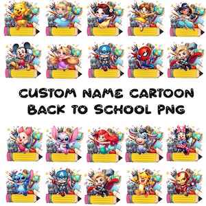 Custom Name Back To School PNG Bundle,Cute Cartoon Character Png,Happy Back To School Png,School Png, Princes/Super Hero First Day of School