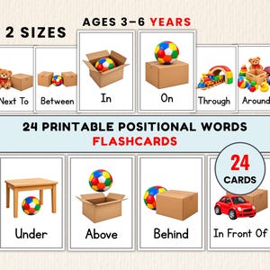 May include: A set of 24 printable positional words flashcards for ages 3-6 years, featuring illustrations of toys and boxes with text labels like Next To, Between, In, On, Through, Around, Under, Above, Behind, and In Front Of.