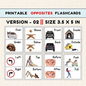 May include: Printable opposites flashcards, version 02, size 3.5 x 5 inches. Each card features a pair of opposites with corresponding images, such as "over" and "under", "front" and "back", and "push" and "pull".