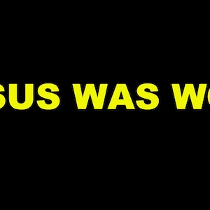 JESUS WAS WOKE Sticker