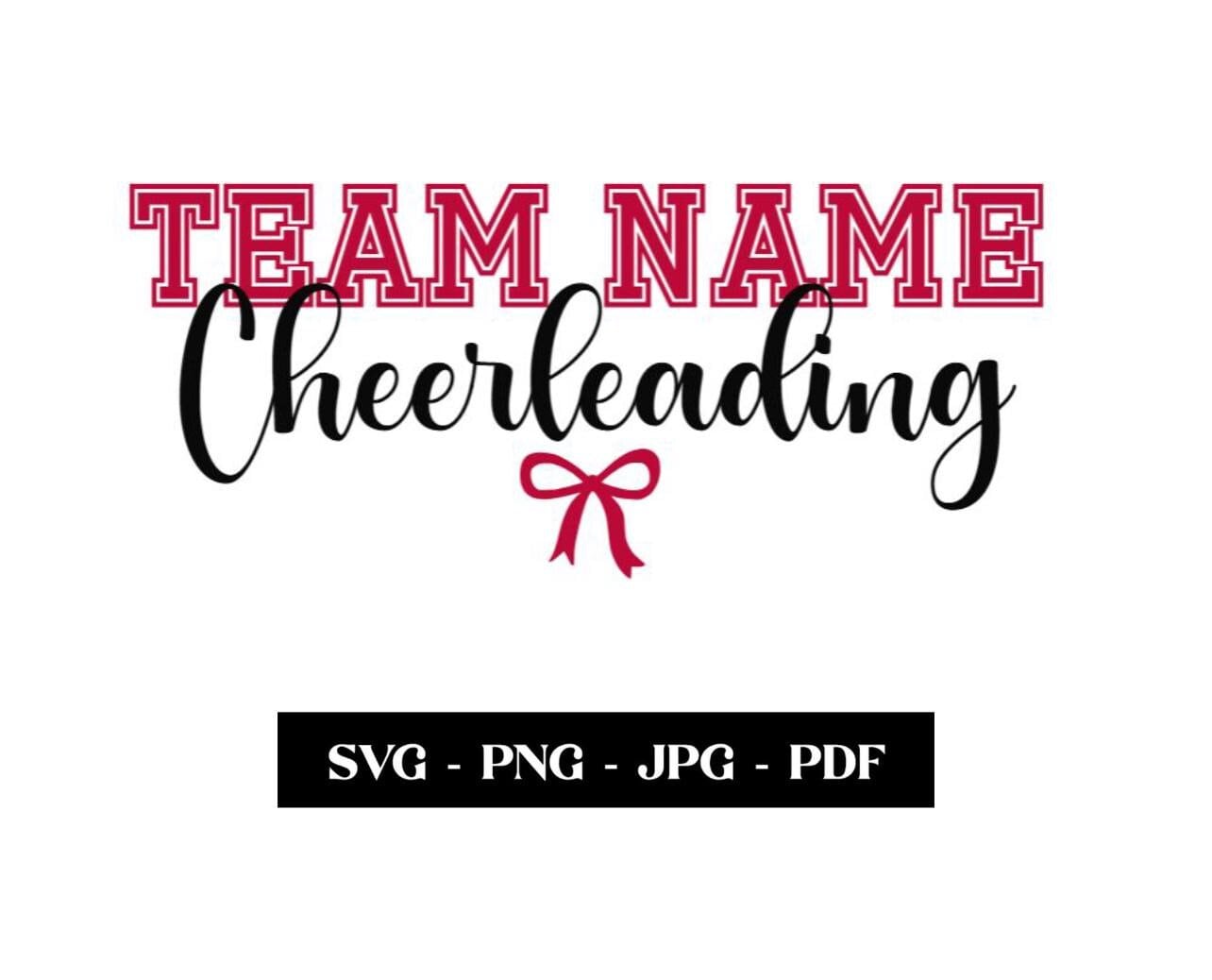 CUSTOM INSTANT DOWNLOAD Cheerleading Template, Bow, Team Name, svg, png, jpg, pdf, Cheer Shirts, Car Decal, Cricut , Silhouette, Coquette