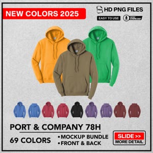 May include: A display of hooded sweatshirts in various colors, including gold, green, and brown, with a selection of additional colors below. The image includes the text "NEW COLORS 2025" and "PORT & COMPANY 78H".