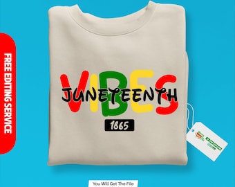 Juneteenth Vibes SVG PNG, Storia dei neri Svg, Juneteenth 1865 Svg, Juneteenth Svg, Storia dei neri Png, Free-ish Svg, 19 giugno Svg, 1865 Svg