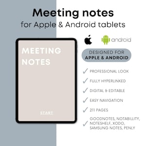 Op de afbeelding: Een digitale tablet mockup met de tekst "Meeting Notes" en "Start" weergegeven op het scherm. De tekst "Designed for Apple & Android" wordt rechts in de afbeelding weergegeven, samen met pictogrammen voor Apple en Android. Een lijst met functies wordt onder de tekst weergegeven, waaronder "Professional Look", "Fully Hyperlinked", "Digital & Editable", "Easy Navigation", "211 Pages" en "Goodnotes, Notability, Noteshelf, Xodo, Samsung Notes, Penly".